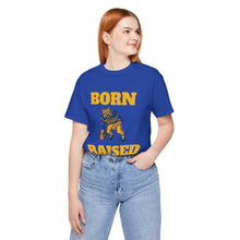 Load image into Gallery viewer, Born & Raised T-Shirt