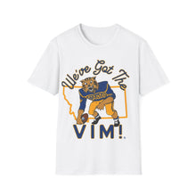 Load image into Gallery viewer, We've Got The Vim - Unisex Softstyle T-Shirt