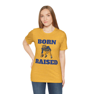Born & Raised T-Shirt