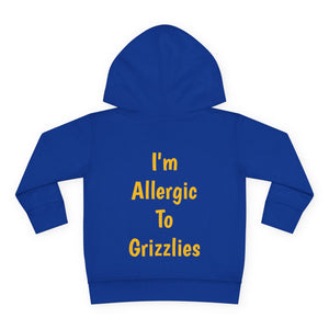 Allergic To Grizzlies - Toddler Pullover Fleece Hoodie