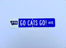 Load image into Gallery viewer, Go Cats Go! Ave Metal Street Sign