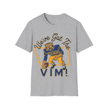 Load image into Gallery viewer, We&#39;ve Got The Vim - Unisex Softstyle T-Shirt