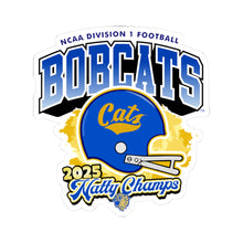 Load image into Gallery viewer, Bobcats Natty Champs Sticker