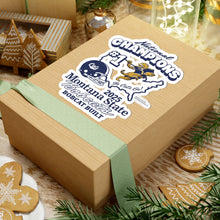 Load image into Gallery viewer, Bobcat Built National Champions Sticker