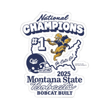 Load image into Gallery viewer, Bobcat Built National Champions Sticker